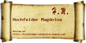 Hochfelder Magdolna névjegykártya